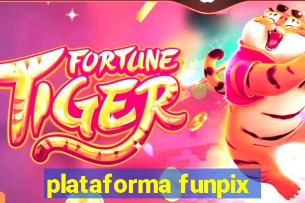 plataforma funpix